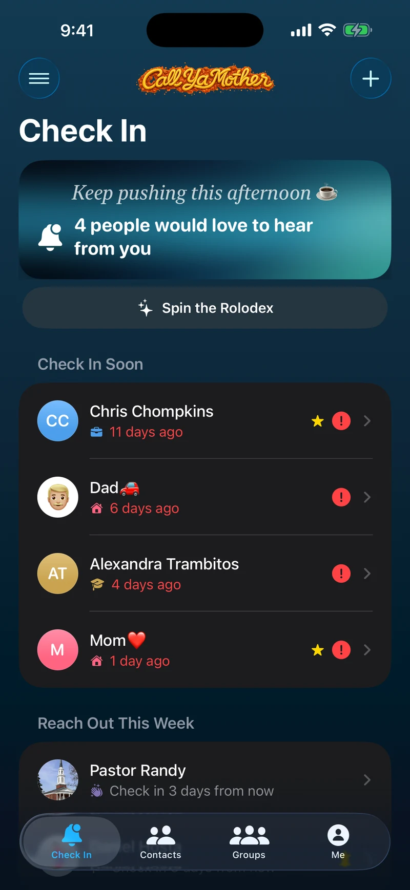 The Call Ya Mother Check In screen: a banner reading "4 people would love to hear from you", a Spin the Rolodex button, and a Check In Soon list of people with how long it has been since you last spoke.